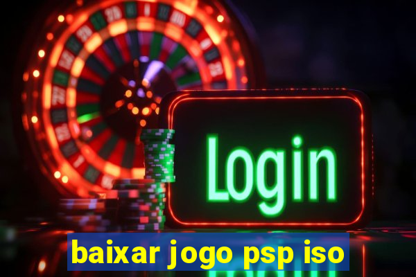 baixar jogo psp iso